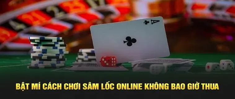 Hướng Dẫn Chơi Sâm Lốc Nhà Cái SBOBET Dễ Thắng Cho Người Mới Bắt Đầu