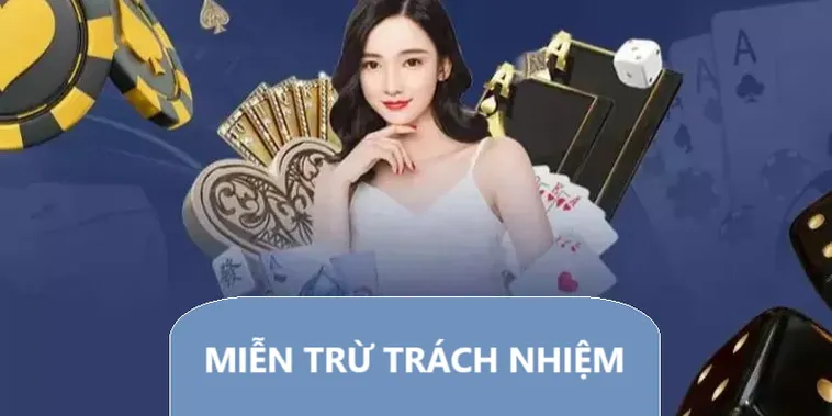 Điều Khoản Miễn Trừ Trách Nhiệm